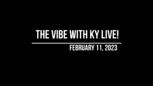 The Vibe With Ky Live